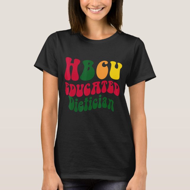 HBCU utbildad Dietician Black College Alumni Appar T Shirt (Framsida)