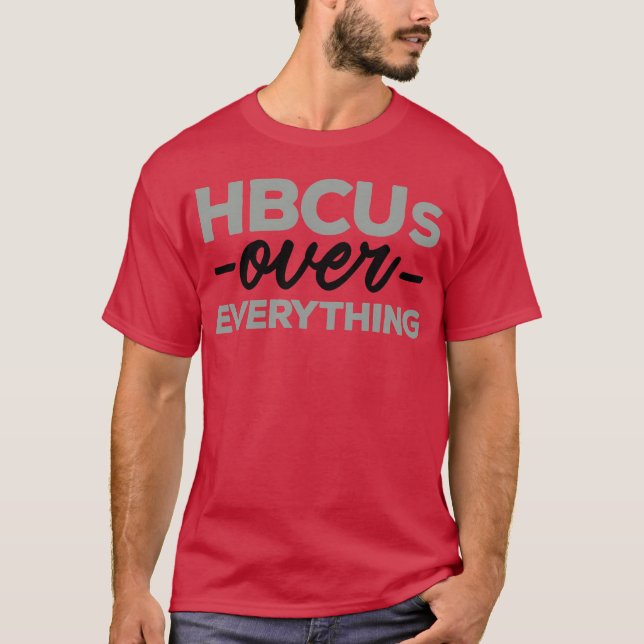 HBCUs över allt är roligt T Shirt (Framsida)