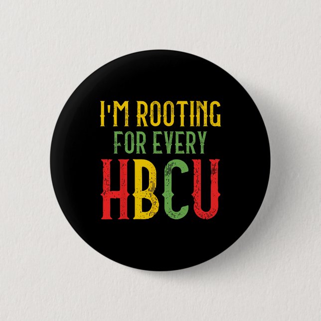 Hbcus svarta historiemånad jag hejar på varje Hbc Knapp (Framsida)