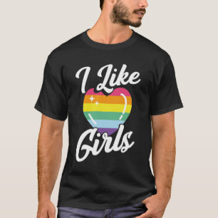 HBT Gay pride månad I gillar flickor T Shirt