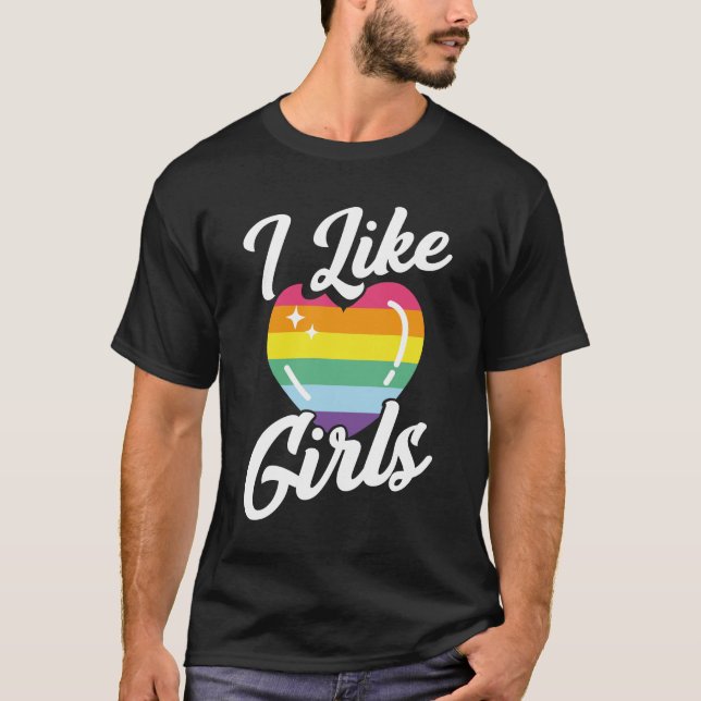 HBT Gay pride månad I gillar flickor T Shirt (Framsida)