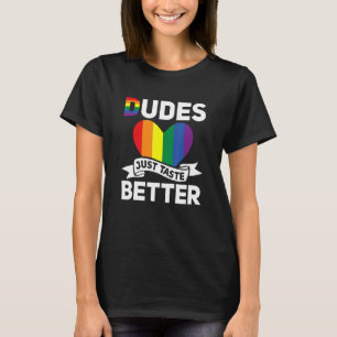 Hbt Hbtq Gay Pride Månad Killar Smakar Bara Bättre T Shirt