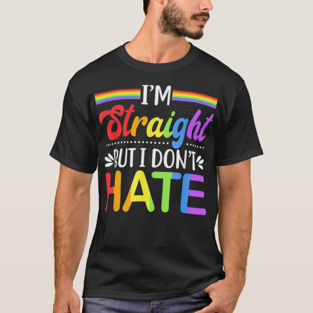 HBT-Höger är Raka men jag hatar inte T Shirt (Framsida)