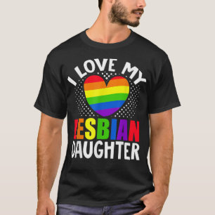HBT-Lesbisk Pride Månad I Kärlek Lesbisk Dotter H T Shirt