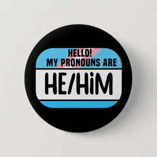 HBT Namn bricka Transgender Pronouns he Transm Knapp