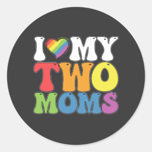 HBT-Pride I Kärlek My Two Mammor Gay Lesbisk Suppo Runt Klistermärke