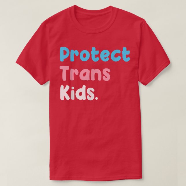 HBT-stöd, skydda Trans Kid, LGBT-Pride  T Shirt (Design framsida)
