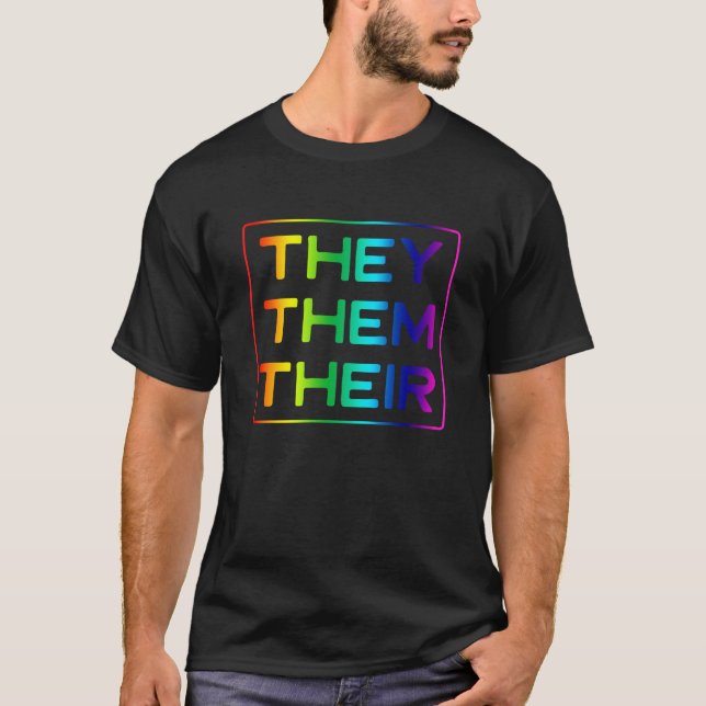 HBT-transpersoner, de är deras pronoununds regnbåg T Shirt (Framsida)
