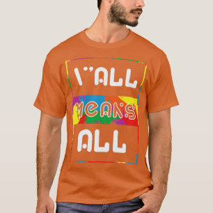 HBT Yall Elaks All Gay Rainbow T Shirt