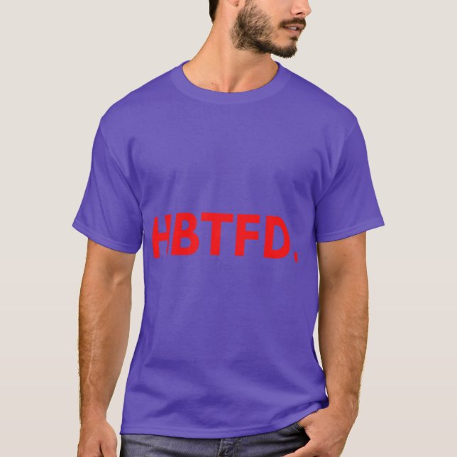 HBTFD T SHIRT (Framsida)