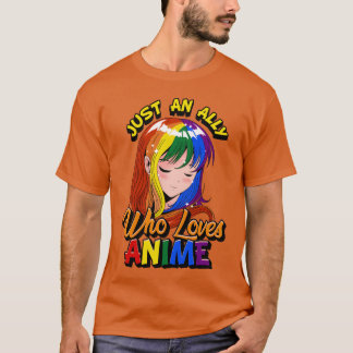 HBTQ-allierad anime-tjej bara en allierad som älsk T Shirt