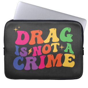 HBTQ Pride DRAG ÄR INTE ETT BROTT Stöd Laptop Fodral