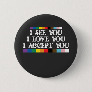 HBTQ stolthet Jag ser kärlek Acceptera dig Stöd Knapp