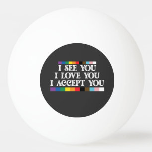 HBTQ stolthet Jag ser kärlek Acceptera dig Stöd Pingisboll