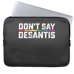 HBTQ stolthet Säg inte Desantis Gay Lesbisk Laptop Fodral