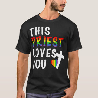 HBTTQ Den här Priest-Kärleken du tillåter Religiös T Shirt