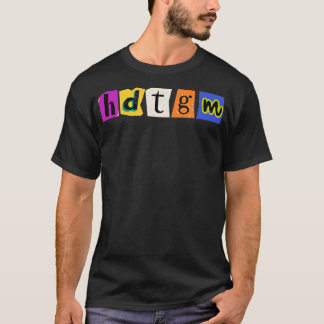 HDTGM Hur kom det här till 4 T Shirt