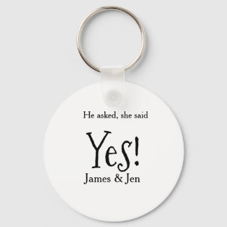 He asked she said yes engagement party name simple nyckelring