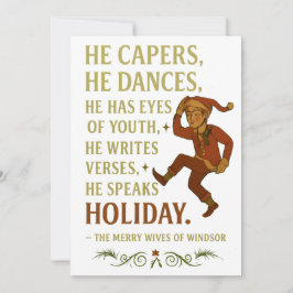 He capers, he dances, he has eyes of youth... julkort