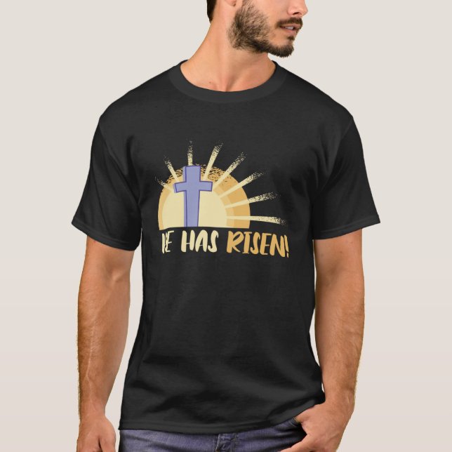 He Has Risen Resurrection Of Jesus Cross Christian T Shirt (Framsida)