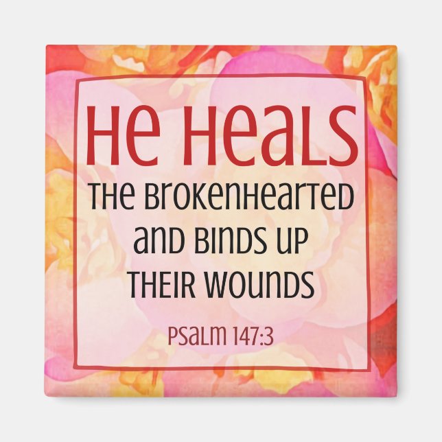 HE HEALS - Psalm 147:3 Magnet (Framsidan)