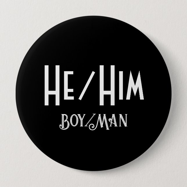 HE/HIM BOY/MAN Round Black Button Knapp (Framsida)