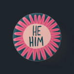 HE/HIM-pronouns Flower-Pride, styrt Knapp<br><div class="desc">Anpassa med den här coolan. Gör en underbar gåva! Du kan anpassa den och även lägga till text. Kolla min butik för mycket mer färg och mönster! Säg till om du vill ha nåt anpassningsbar också.</div>