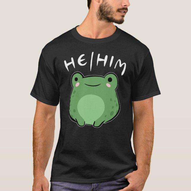 He Him Pronouns Frog Cute LGBT Queer Aesthetic T Shirt (Framsida)