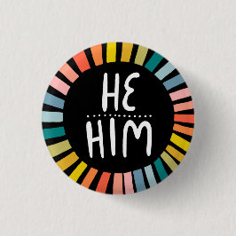 HE/HIM Pronouns Rainbow Handlettered Pride Knapp