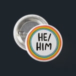 HE/HIM Pronouns Rainbow Soft Circle Ring Knapp<br><div class="desc">Anpassa med den här coolan. Du kan anpassa den och även lägga till text. Kolla min butik för mycket mer färg och mönster! Säg till om du vill ha nåt anpassningsbar också.</div>