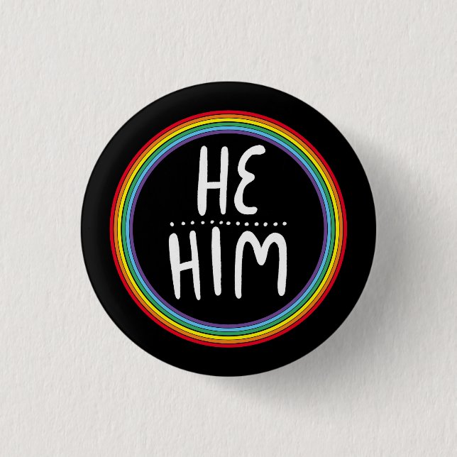HE/HIM-pronouns Regnbågstyrd minimal Knapp (Framsida)