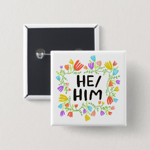 HE/ HIM Pronountis Rainbow Blommigt Utandning Knapp