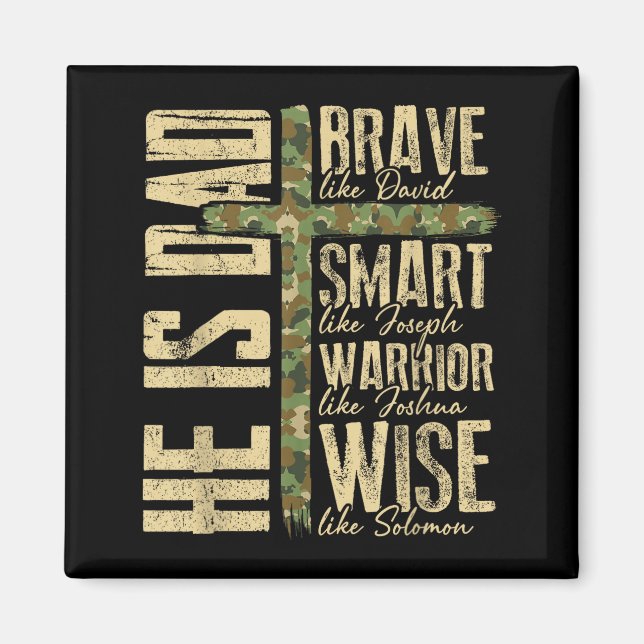 He Is Dad Camo Religious Father's Day Christian Da Magnet (Framsidan)
