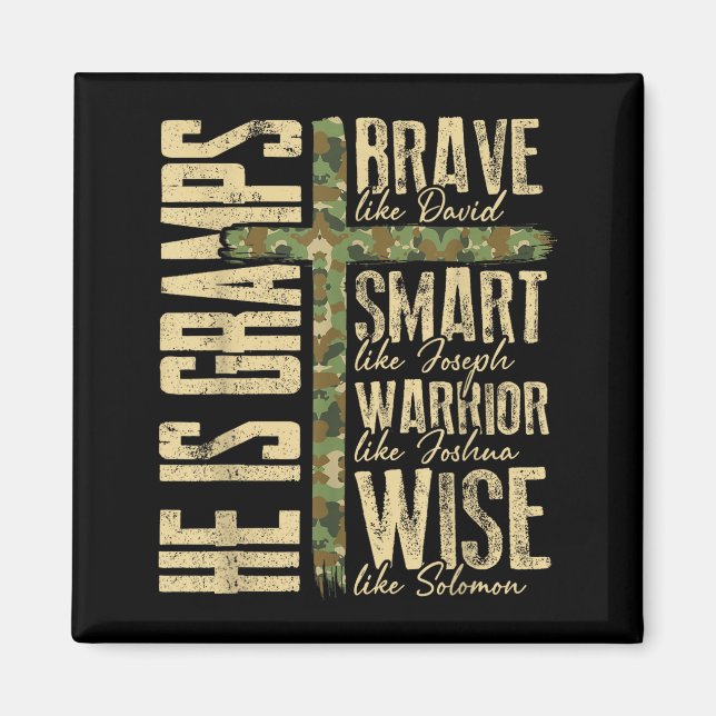 He Is Gramps Camo Religious Father's Day Christian Magnet (Framsidan)