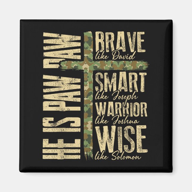 He Is Paw Paw Camo Religious Fathers Day Christian Magnet (Framsidan)