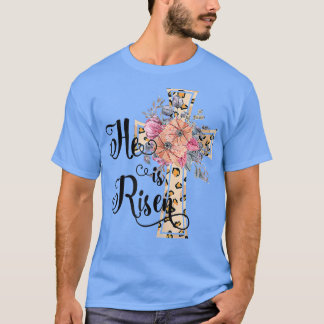 He Is Risen Cute Jesus Christian Teen Girls Mom Ea T Shirt