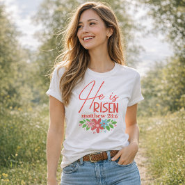He Is Risen Floral Girls-Cute Christian T-Shirt