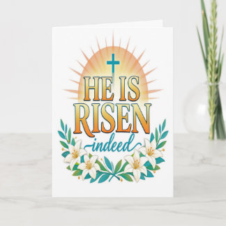 He Is Risen Indeed Easter Card Kort