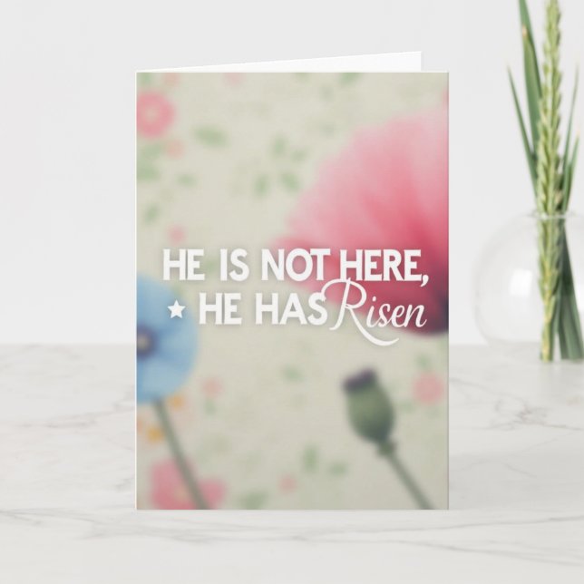 He Is Risen Message Card Kort (Framsida)