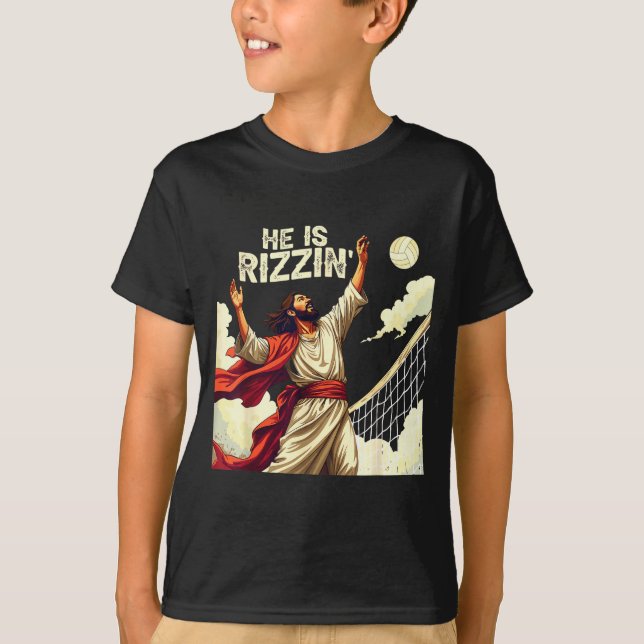 He Is Rizzin Jesus Meme Quote Shirt Funny Volleyba T Shirt (Framsida)