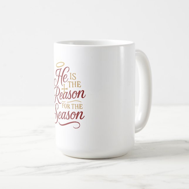 He Is the Reason for the Season Mug Kaffemugg (Framsida höger)