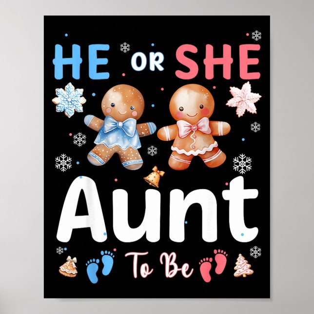 He Or She Aunt To Be Christmas Gingerbread Gender  Poster (Framsidan)