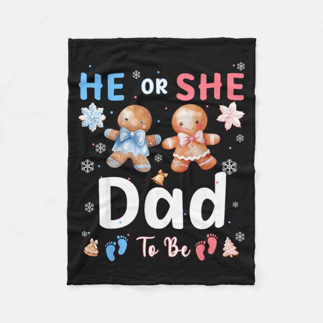 He Or She Dad To Be Christmas Gingerbread Gender R Fleecefilt (Framsidan)