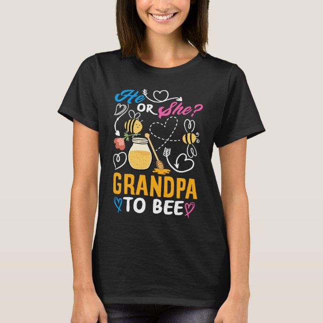 He Or She Grandpa To Bee Cute Gender Reveal Party T Shirt (Framsida)