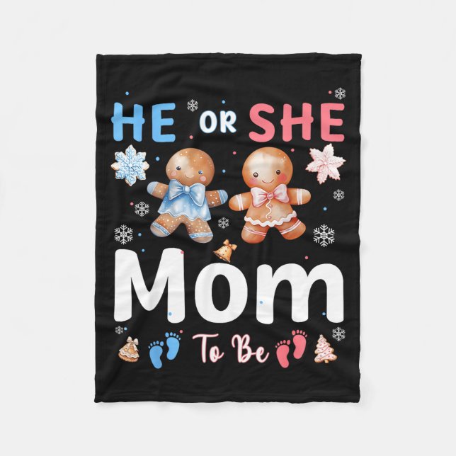 He Or She Mom To Be Christmas Gingerbread Gender R Fleecefilt (Framsidan)