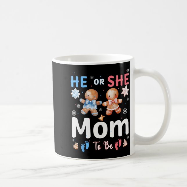 He Or She Mom To Be Christmas Gingerbread Gender R Kaffemugg (Höger)