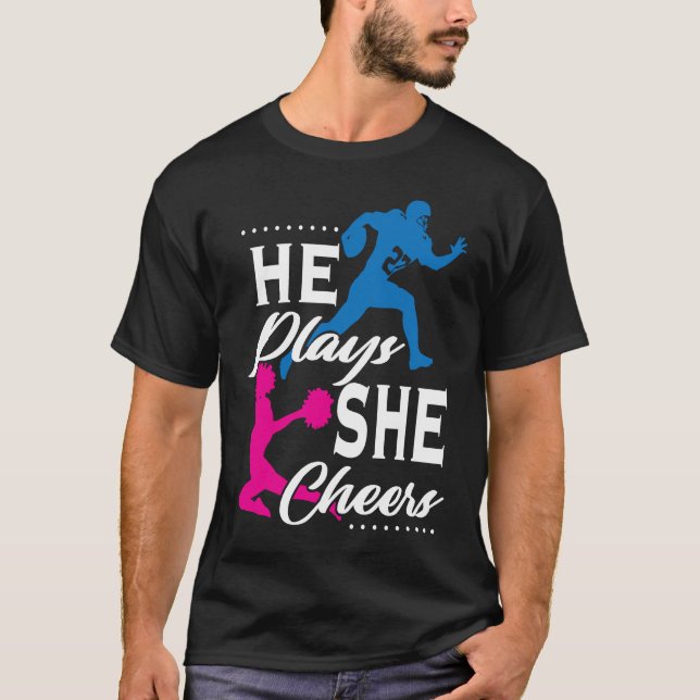 He Plays She Cheers Football Son Cheerleader Daugh T Shirt (Framsida)
