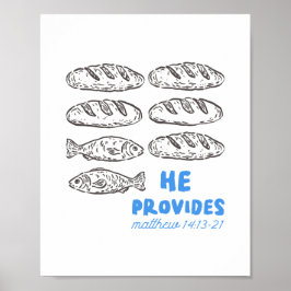 He Provides Bread and Fish Christian Wall Art Poster