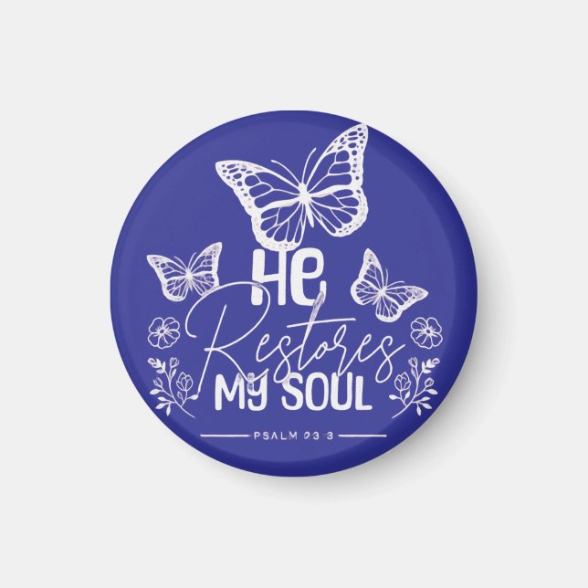 He Restores My Soul Magnet (Framsidan)