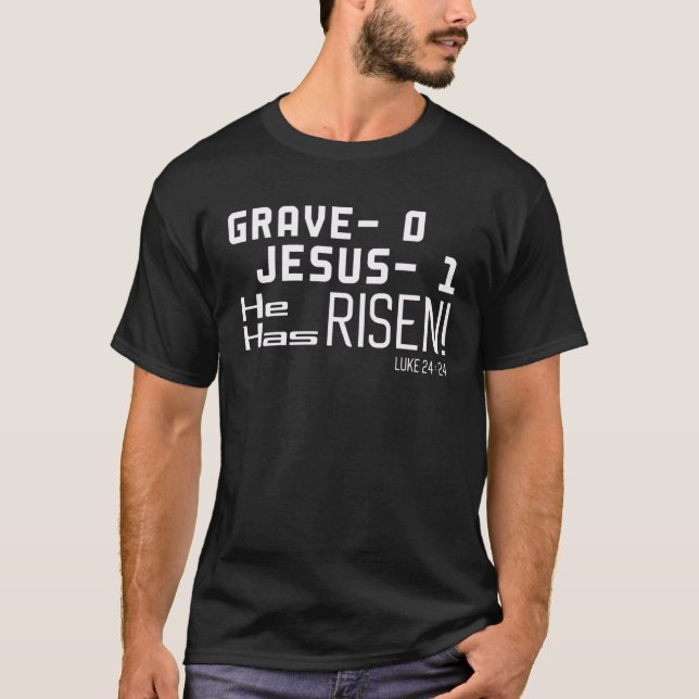 He Risen Jesus Win Religous Easter Sunday Christia T Shirt (Framsida)